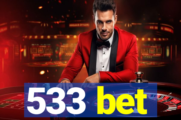 533 bet